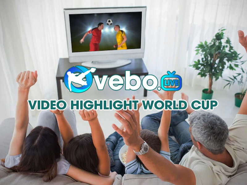 xem-video-highligh-bong-da-world-cup-moi-nhat